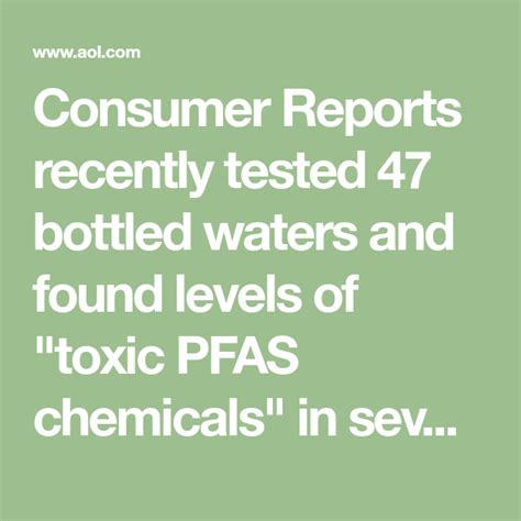 bottled water pfas test reults|consumer reports bottled water testing.